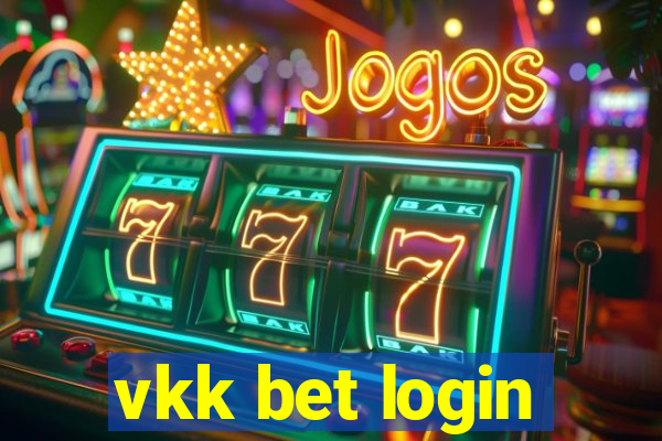 vkk bet login